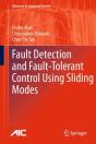 Fault Detection And Fault-Tolerant Control Using Sliding Modes - Preview
