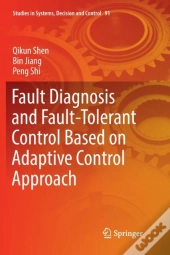 Fault Diagnosis And Fault-Tolerant Control Based On Adaptive Control Approach