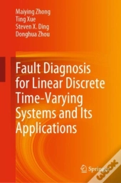 Fault Diagnosis For Linear Discrete Time-Varying Systems And Its Applications