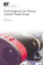 Fault Diagnosis For Robust Inverter Power Drives - Preview