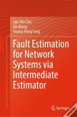 Capa do artigo Fault Estimation For Network Systems Via Intermediate Estimator