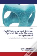Fault Tolerance And Science-Optimal Attitude Planning For Spacecraft