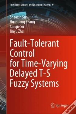 Capa do artigo Fault-Tolerant Control For Time-Varying Delayed T-S Fuzzy Systems