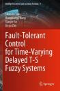 Fault-Tolerant Control For Time-Varying Delayed T-S Fuzzy Systems - Preview