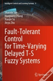 Capa do artigo Fault-Tolerant Control For Time-Varying Delayed T-S Fuzzy Systems