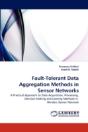 Fault-Tolerant Data Aggregation Methods In Sensor Networks - Preview
