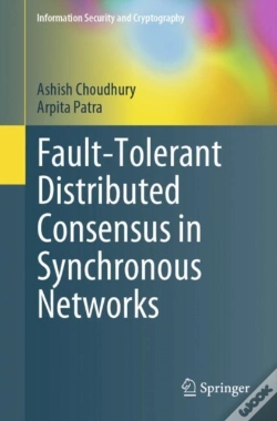 Capa do artigo Fault-Tolerant Distributed Consensus In Synchronous Networks