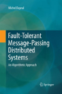 Fault-Tolerant Message-Passing Distributed Systems - Preview