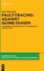 Fault-Tracing: Against Quine-Duhem - Preview