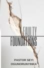 Faulty Foundations - Preview
