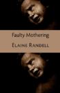 Faulty Mothering - Preview