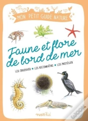 Capa do artigo Faune Et Flore De Bord De Mer : Les Observer, Les Reconnaître, Les Protéger
