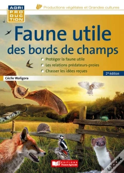 Capa do artigo Faune Utile Des Bords De Champs, 2e Édition