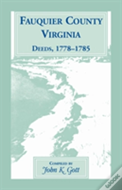 Capa do artigo Fauquier County, Virginia, Deeds, 1778-1785