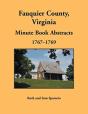 Fauquier County, Virginia Minute Book, 1767-1769 - Preview