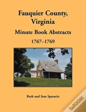 Capa do artigo Fauquier County, Virginia Minute Book, 1767-1769