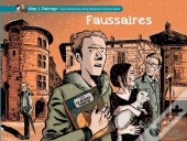 Faussaires ; Intégrale