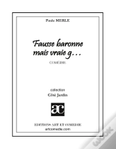 Fausse Baronne Mais Vraie G...