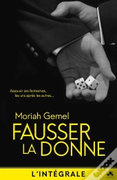 Fausser La Donne ; L'Intégrale
