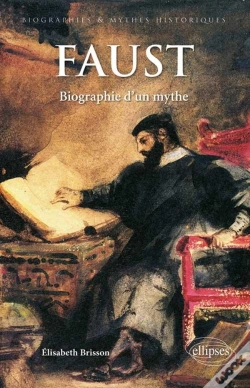 Capa do artigo Faust ; Biographie D'Un Mythe