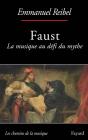 Faust ; La Musique Au Défi Du Mythe - Preview