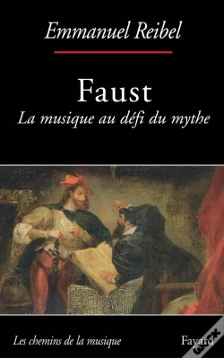 Capa do artigo Faust ; La Musique Au Défi Du Mythe