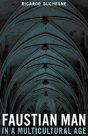 Faustian Man In A Multicultural Age - Preview