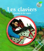 Capa do artigo Faustine Et Les Ogres ; Les Claviers