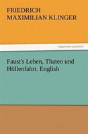 Faust'S Leben, Thaten Und Hollenfahrt. English - Preview