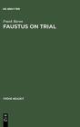 Faustus On Trial - Preview
