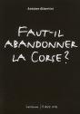 Faut-Il Abandonner La Corse ? - Preview
