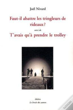 Capa do artigo Faut-Il Abattre Les Tringleurs De Rideaux ?