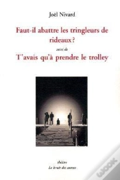Capa do artigo Faut-Il Abattre Les Tringleurs De Rideaux ?