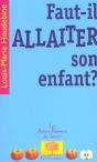 Faut-Il Allaiter Son Enfant ? - Preview