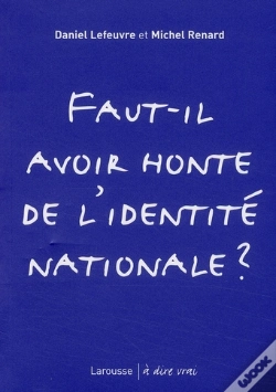Capa do artigo Faut-Il Avoir Honte De L'Identité Nationale ?