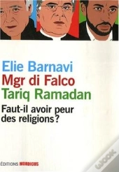 Faut-Il Avoir Peur Des Religions ?