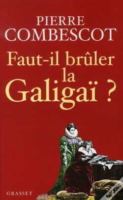 Capa do artigo Faut-Il Brûler La Galigaï ?