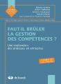 Faut-Il Brûler La Gestion Des Compétences ? Une Exploration Des Pratiques En Entreprise - Preview