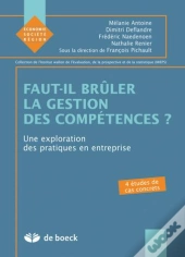 Faut-Il Brûler La Gestion Des Compétences ? Une Exploration Des Pratiques En Entreprise