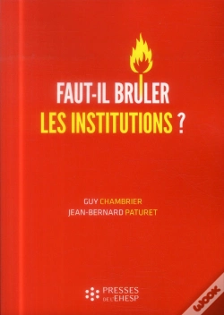 Capa do artigo Faut-Il Bruler Les Institutions