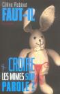 Faut-Il Croire Les Mimes Sur Parole ? - Preview