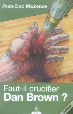 Capa do artigo Faut-Il Crucifier Dan Brown ?