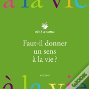 Capa do artigo Faut-Il Donner Un Sens À La Vie ?