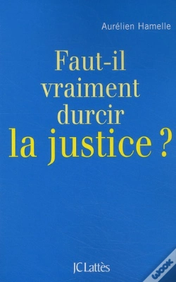 Capa do artigo Faut-Il Durcir La Justice ?