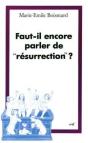 Faut-Il Encore Parler De  Resurrection  ? - Preview