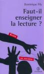 Faut-Il Enseigner La Lecture - Preview