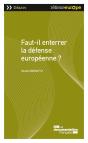 Faut-Il Enterrer La Defense Europeenne? - Preview