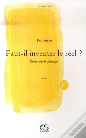 Capa do artigo Faut-Il Inventer Le Réel ? Étude Sur Le Principe