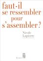 Faut-Il Se Ressembler Pour S'Assembler ? - Preview