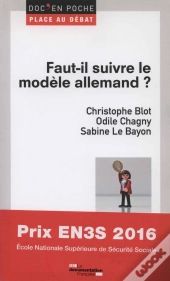 Faut-Il Suivre Le Modèle Allemand ?